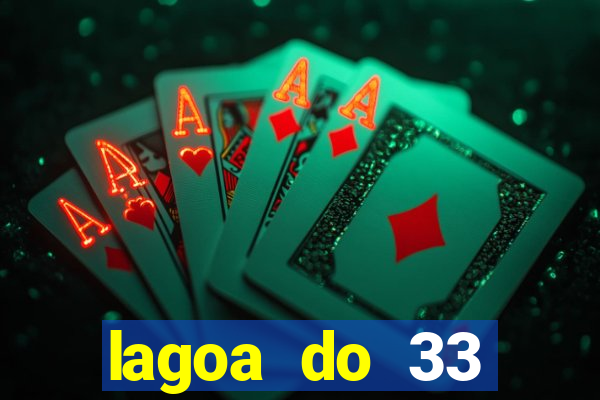 lagoa do 33 ourolandia bahia